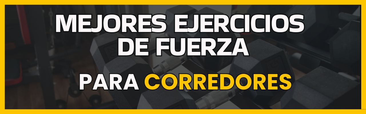 En este momento estás viendo #35 🏋️‍♀️Los MEJORES EJERCICIOS de FUERZA para CORREDORES🏃🏼‍♀️