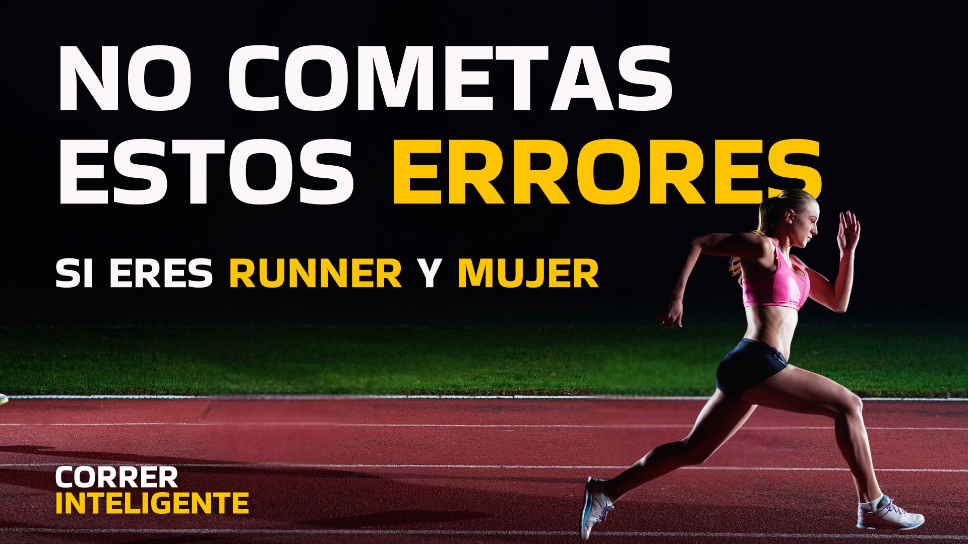 Lee más sobre el artículo #62 QUÉ COMER 🍓 para CORRER MEJOR 🏃‍♀️ si ERES MUJER